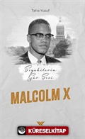 Siyahilerin Gür Sesi Malcolm x