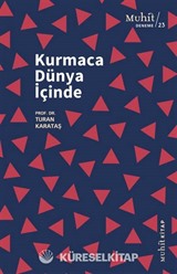 Kurmaca Dünya İçinde
