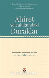 Ahiret Yolculuğundaki Duraklar