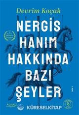 Nergis Hanım Hakkında Bazı Şeyler