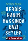 Nergis Hanım Hakkında Bazı Şeyler