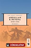 Bir Şehit Örneği Abdullah B. Revaha