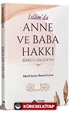 İslam'da Anne ve Baba Hakkı