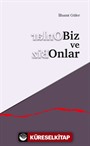 Biz ve Onlar