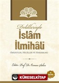 Delilleriyle İslam İlmihali