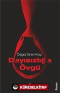 Dayısızlığa Övgü