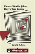 Kadına Yönelik Şiddet, Hayvanlara Zulüm