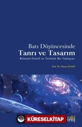 Batı Düşüncesinde Tanrı ve Tasarım