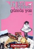 Gümüş Yaz, Gümüş Kız