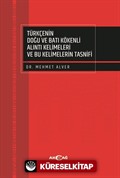 Türkçenin Doğu ve Batı Kökenli Alıntı Kelimeleri ve Bu Kelimelerin Tasnifi