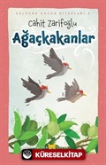 Ağaçkakanlar (Ciltli) (Resimli)