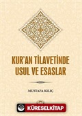 Kur'an Tilavetinde Usul ve Esaslar