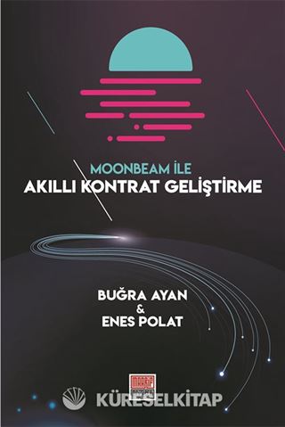 Moonbeam İle Akıllı Kontrat Geliştirme