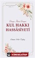 Faziletler Medeniyeti Serisi 13 / Kul Hakkı Hassasiyeti