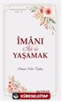 Îmanı Aşk ile Yaşamak
