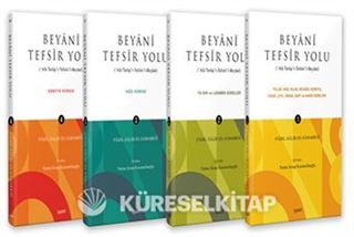 Beyanî Tefsir Yolu ('Ala Tarîqi't-Tefsîri'l-Beyanî) (4 Cilt Takım)