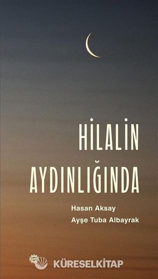Hilalin Aydınlığında