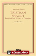 Tristram Shandy Beyefendi'nin Hayatı ve Görüşleri