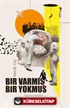 Bir Varmış Bir Yokmuş