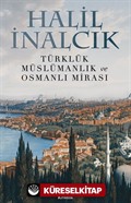 Türklük, Müslümanlık ve Osmanlı Mirası