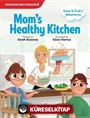 Susie and Fred's Adventures: Mom's Healthy Kitchen