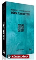 Nübüvvet Tarihi Ekseninde Türk Tarih Tezi