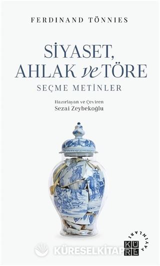 Siyaset, Ahlak ve Töre
