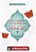 Peygamber Efendimiz'in Hanımları Tarafından Hısımları