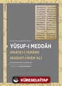 14. Asrın Yeni Keşfedilen İki Eseri: Hikayet-i Yemame Sehavet-i İmam 'Alî