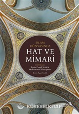 İslam Dünyasında Hat ve Mimari