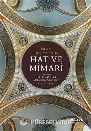 İslam Dünyasında Hat ve Mimari