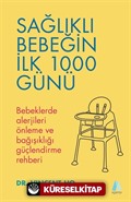 Sağlıklı Bebeğin İlk 1000 Günü