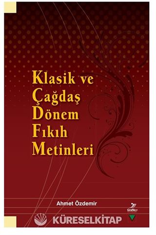 Klasik ve Çağdaş Dönem Fıkıh Metinleri
