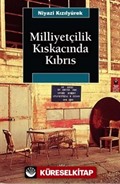 Milliyetçilik Kıskacında Kıbrıs