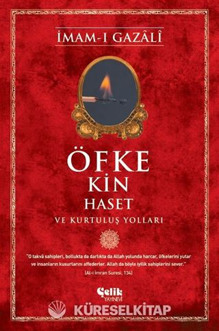 Öfke, Kin, Haset ve Kurtuluş Yolları
