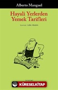 Hayali Yerlerden Yemek Tarifleri