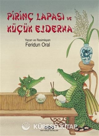 Pirinç Lapası ve Küçük Ejderha (Karton Kapak)