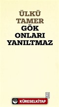 Gök Onları Yanıltmaz