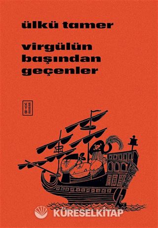 Virgülün Başından Geçenler