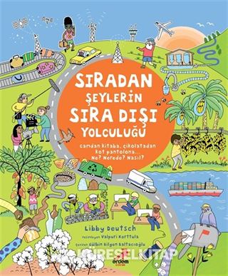 Sıradan Şeylerin Sıra Dışı Yolculuğu