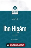 İbn Hişam / Siyerin Öncüleri (09)