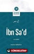 İbn Sa'd / Siyerin Öncüleri (10)