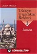 Türkiye Uygarlıklar Rehberi 1 /İstanbul