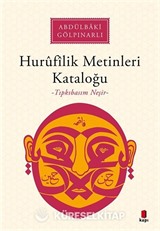 Hurûfîlîk Metinleri Kataloğu (Tıpkıbasım Neşir)