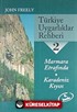 Türkiye Uygarlıklar Rehberi 2 / Mamara Etrafında - Karadeniz Kıyısı