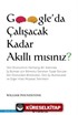 Google'da Çalışacak Kadar Akıllı mısınız?