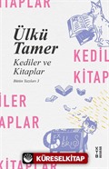 Kediler ve Kitaplar / Bütün Yazıları 3