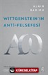 Wittgenstein'ın Anti-Felsefesi