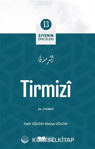 Tirmizi / Siyerin Öncüleri (13)