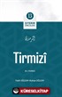 Tirmizi / Siyerin Öncüleri (13)